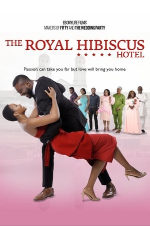 The Royal Hibiscus Hotel (2017)