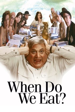 When Do We Eat? (2005)