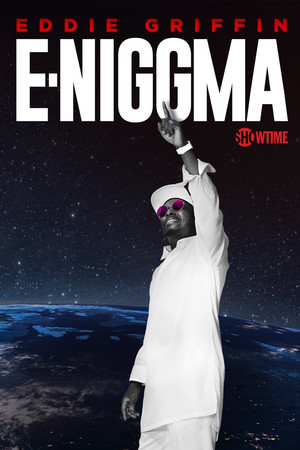 Eddie Griffin E Niggma (2019)