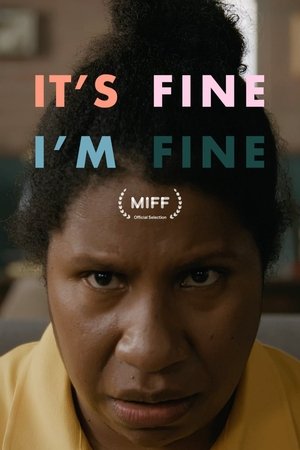 Its Fine, Im Fine (2022-)