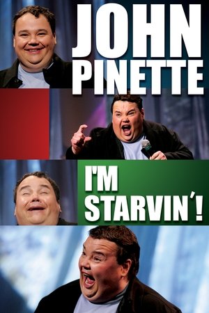 John Pinette Im Starvin (2007)