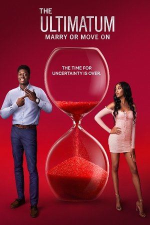 The Ultimatum Marry or Move On (2022-)