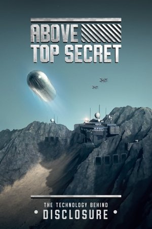 Above Top Secret the Technology Behind Disclosure (2022)