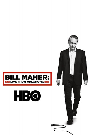 Bill Maher Live from Oklahoma (2018)