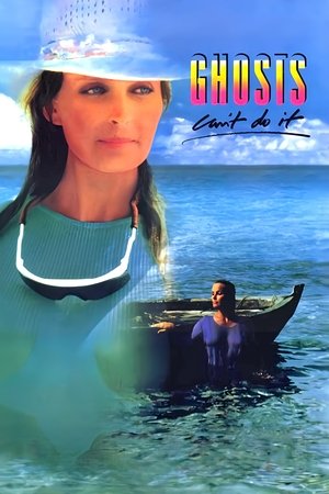 Ghosts Cant Do It (1989)