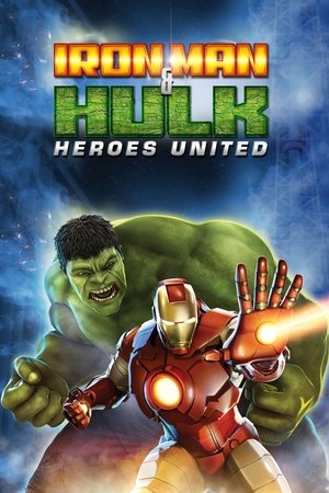 Iron Man &amp; Hulk: Heroes United (2013) Poster