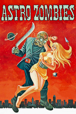 The AstroZombies (1968)