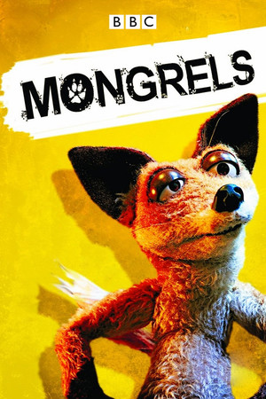 Mongrels (20102011) Poster
