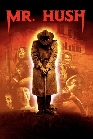 Mr. Hush (2010) Poster
