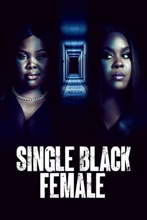 Single Black Female (2022)