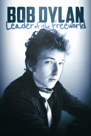 Bob Dylan Leader of the Free World (2024)