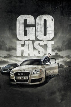 Go Fast (2008) Poster