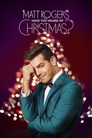 Matt Rogers Have You Heard of Christmas (2022)