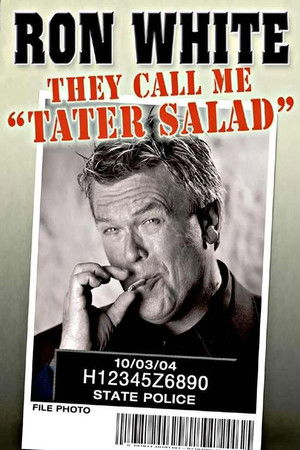 Ron White They Call Me Tater Salad (2004)