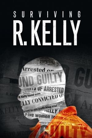 Surviving R. Kelly (2019 )