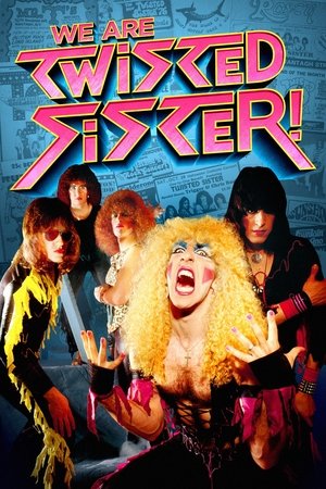 We Are Twisted Fucking Sister! (2014)