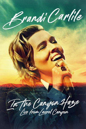 Brandi Carlile In the Canyon Haze Live (2022)