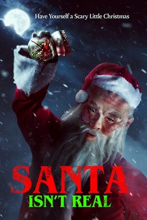 Santa Isnt Real (2023)