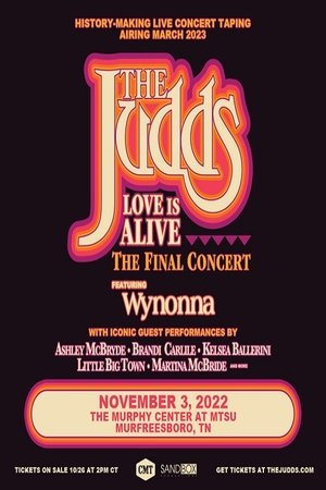 The Judds Love Is Alive The Final Concert (2022)