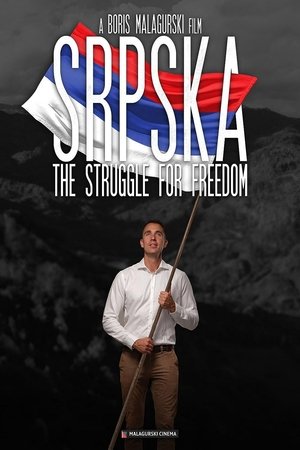 Srpska The Struggle for Freedom (2022) Poster