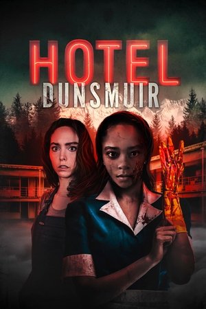 Hotel Dunsmuir (2022)