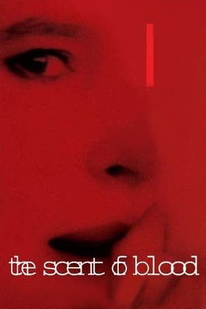 The Scent of Blood (2004)