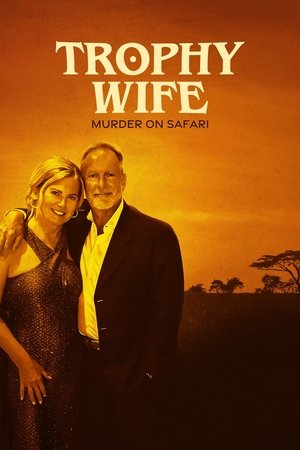 Trophy Wife Murder on Safari (2025)