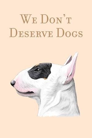 We Dont Deserve Dogs (2020)