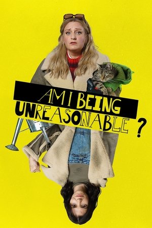 Am I Being Unreasonable (202-)