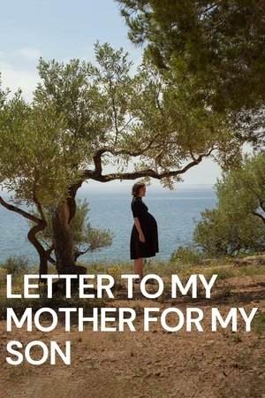 Carta a mi madre para mi hijo (2022)