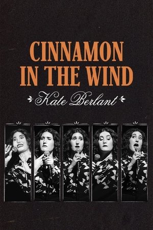 Kate Berlant Cinnamon in the Wind (2022)