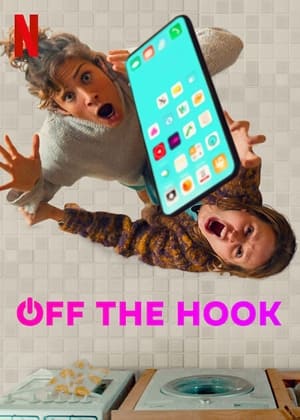 Off the Hook (2022-)