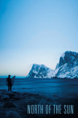 North of the Sun (2012) Poster