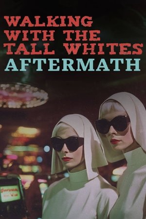 Walking with the Tall Whites Aftermath (2024)
