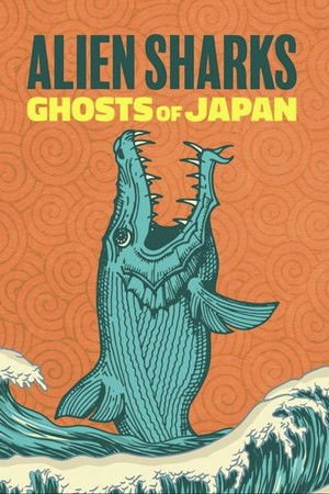 Alien Sharks Ghosts of Japan (2024) Poster