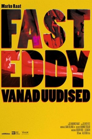 Fast Eddys Old News (2015)