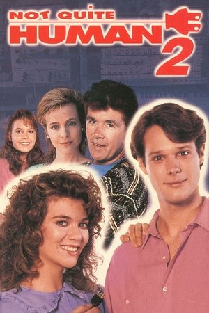 Not Quite Human II (1989) Poster