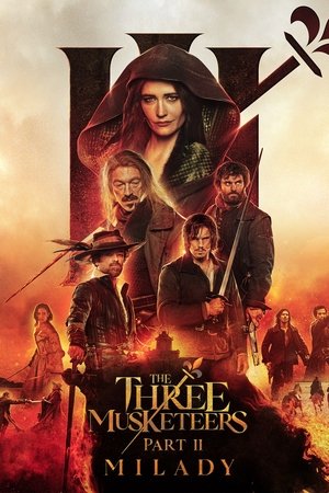 The Three Musketeers Part II Milady (2023)