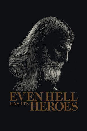 Even Hell has its Heroes (2023)