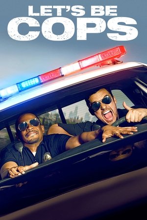 Lets Be Cops (2014)