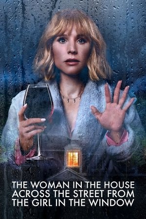 The Woman in the House Across the Street from the Girl in the Window (2022-)