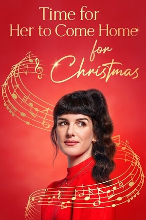 Time for Her to Come Home for Christmas (2023)