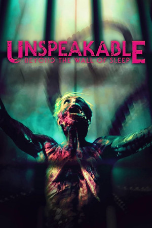Unspeakable Beyond the Wall of Sleep (2024)