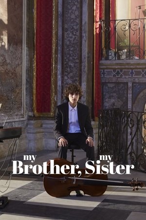 Mio fratello mia sorella (2021)
