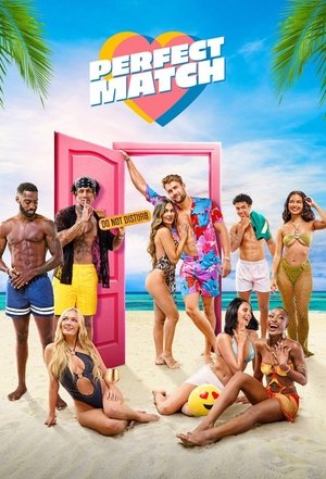 Perfect Match (2023-)