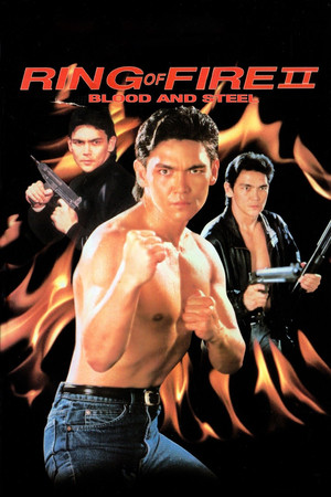 Ring of Fire II Blood and Steel (1993) Poster