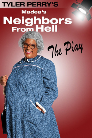 Tyler Perrys Madeas Neighbors From Hell (2014)