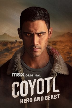 Coyotl Hero and Beast (2025) Poster