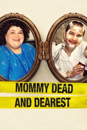 Mommy Dead and Dearest (2017) Poster