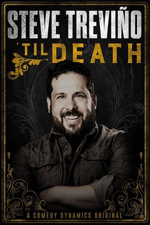 Steve Trevino Til Death (2019)